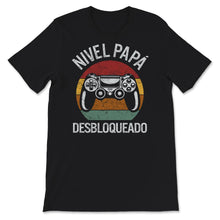 Load image into Gallery viewer, Nivel Papa Desbloqueado, Divertida nueva camiseta de papá, camiseta
