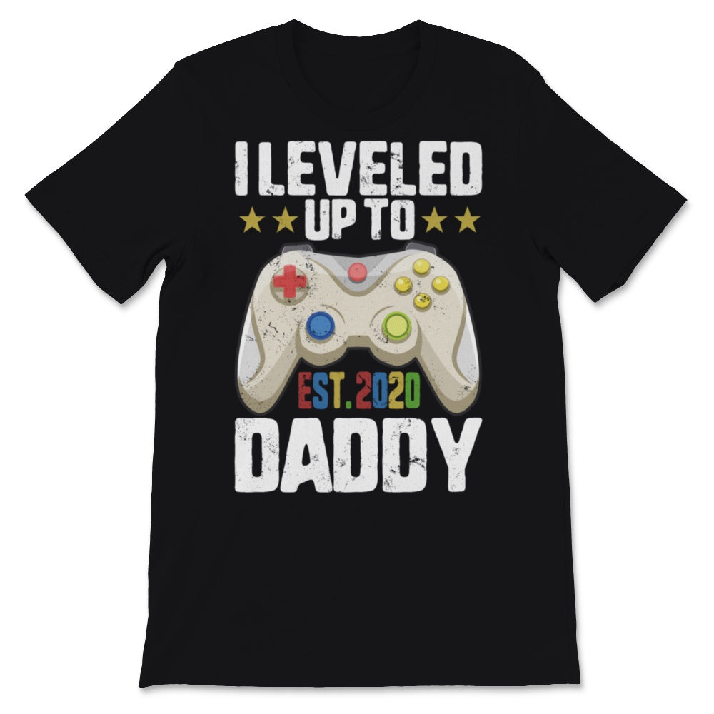 I Leveled Up to Daddy 2020 Video Game Father's Day Gift for Dad To Be