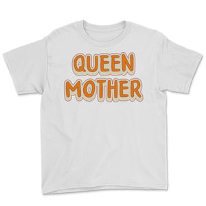 Queen Mother Best Mother's Day Birthday Gift for Women Mom Grandma