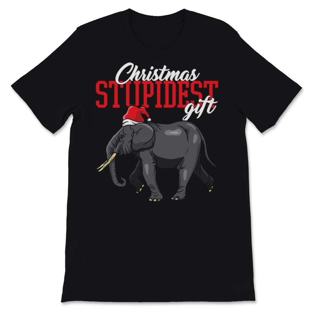 Elephant Stupidest Gift Wearing Santa Hat for Women Kids Christmas