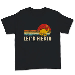 Let's Fiesta Dinosaur T-Rex Cinco De Mayo Vintage Sunset Mexican