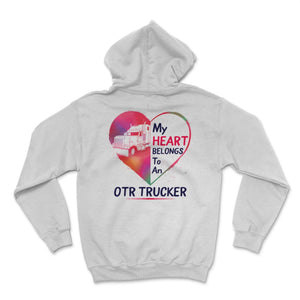My Heart Belongs To An OTR Trucker Husband Wife Father's Day Gift For