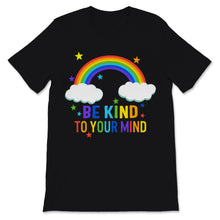 Load image into Gallery viewer, Mental Health Awareness Shirt Be Kind To Your Mind Green Ribbon
