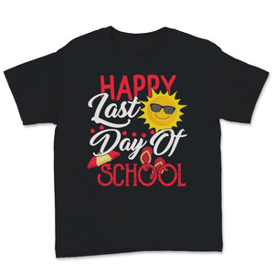 Happy Last Day Of School Teacher Student Graduation Vacation Summer