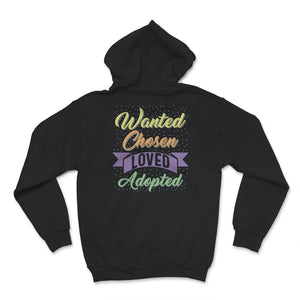 Modern Adoption Day, Wanted Chosen Loved Adopted Shirt, Adoption