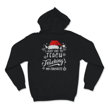 Load image into Gallery viewer, Cute Teacher Santa Hat Christmas Shirt I Just Like To Teach
