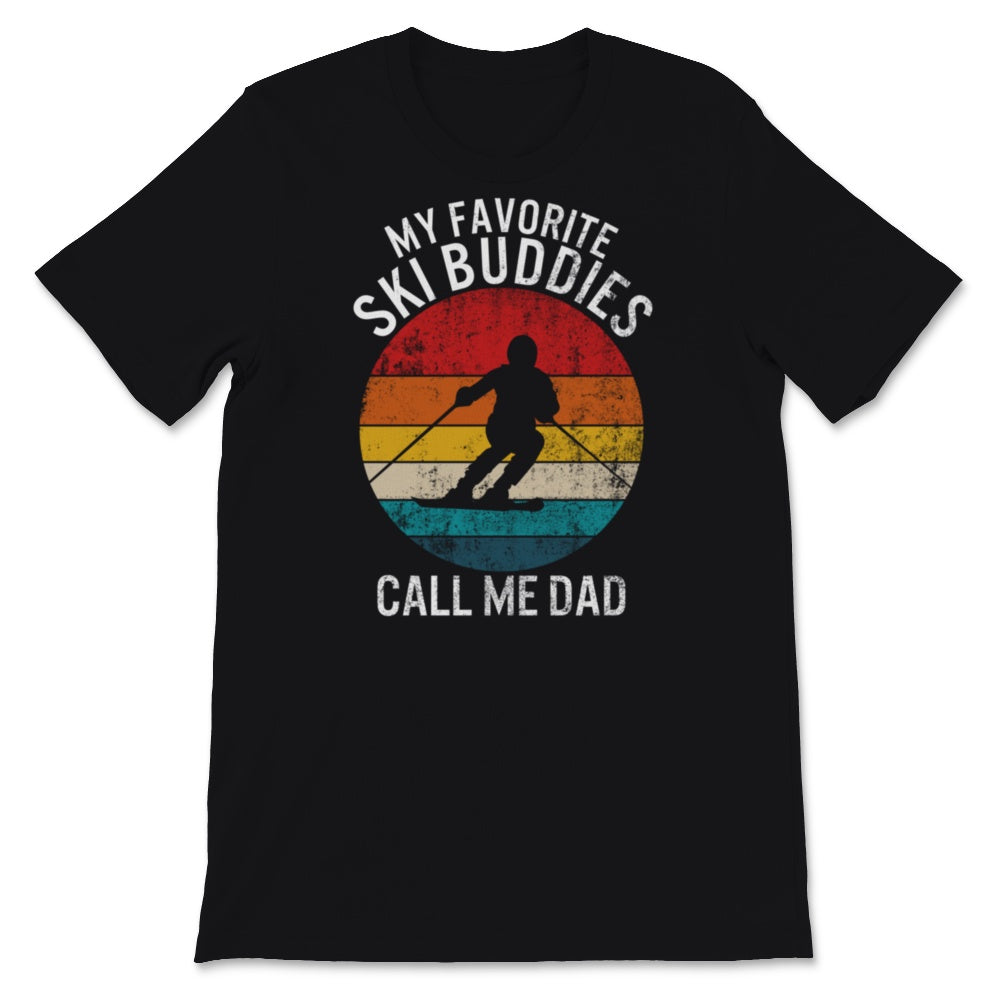 Ski Dad Sweater, Fathers Day From Wife, My Favorite Ski Buddies Call