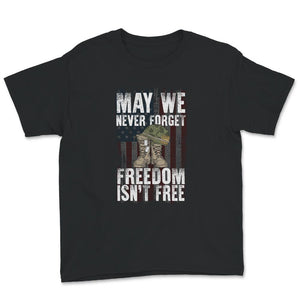 Veteran Shirt, May We Never Forget, Veteran Gift, Military Veteran