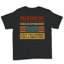 Load image into Gallery viewer, T-shirt Sarcastique Pour Hommes Femmes Au Boulot J&#39;utilise Le
