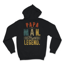 Load image into Gallery viewer, Vintage Papa Man Myth Legend Father&#39;s Day Dad Daddy Grandpa Love
