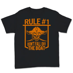 Gasparilla Pirate Festival Rule #1 Don't Fall Off The Boat Shirt Gift
