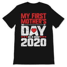 Load image into Gallery viewer, My First Mother&#39;s Day As A Mom 2020 New Mommy Baby Wife Love Red
