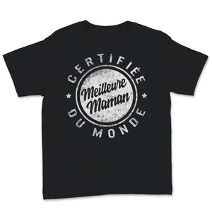 Maman Tshirt Certifiée Meilleure Mamie Du Monde Cadeau Pour Femmes