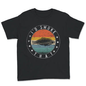 I'd Smoke That Shirt, Coho Salmon Saltwater And Freshwater, Fishing