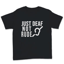 Load image into Gallery viewer, Deaf Awareness Just Deaf Not Rude Yellow Ribbon Asl Language
