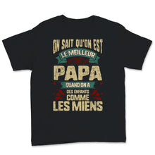 Load image into Gallery viewer, Papa t shirt cadeaux homme humour fete des peres tee shirt cadeau
