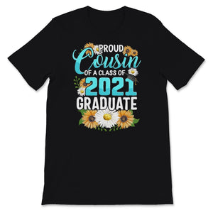 Family of Graduate Matching Shirts Proud Cousin Of A Class of 2021