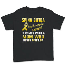 Load image into Gallery viewer, Spina Bifida Awareness Shirt, Spina Bifida Mom Never Gives Up, Spina
