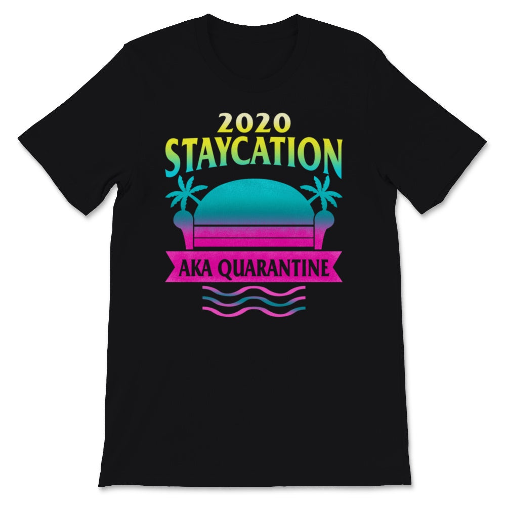 2020 Staycation AKA Quarantine Vintage Sofa Summer Social Distancing