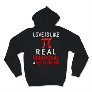 Pi Day Love Is Like Pi Real Irrational & Never Ending Math Teacher