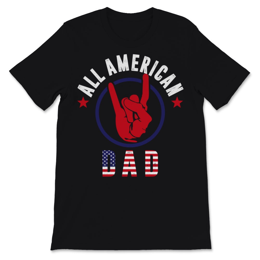 All American Dad 4th of July Father's Day America USA Flag Men Daddy