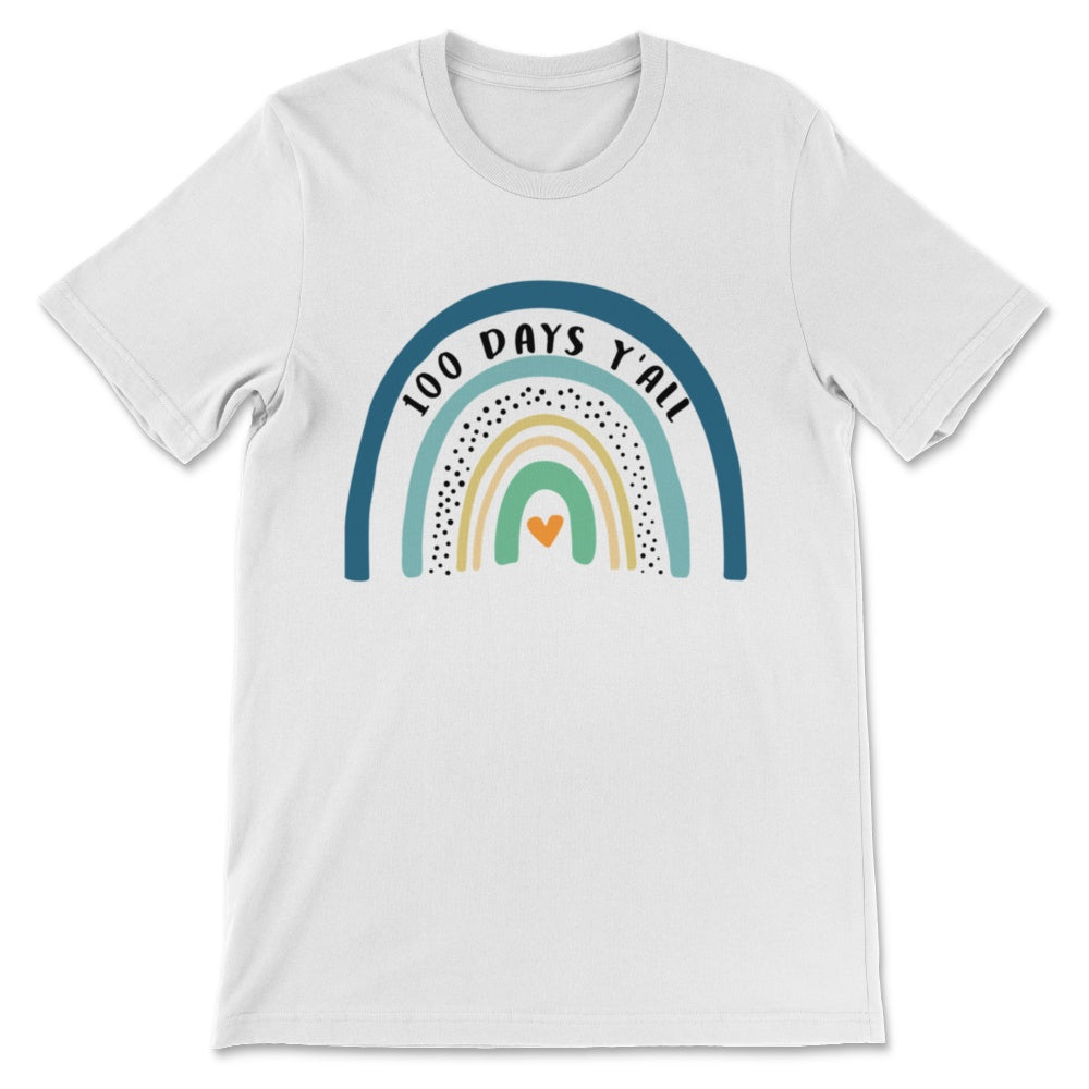 100 Days Y'all Funny 100th Day Of School Shirt Distance Learning Gift