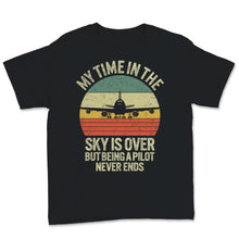 Load image into Gallery viewer, Retired Pilot Shirt, Funny Retirement 2021 Gift For Men Copilot,
