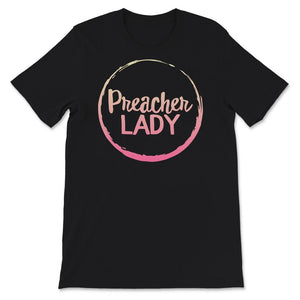 Preacher Lady, Women's Shirt, Female Minister, Religious, Christian