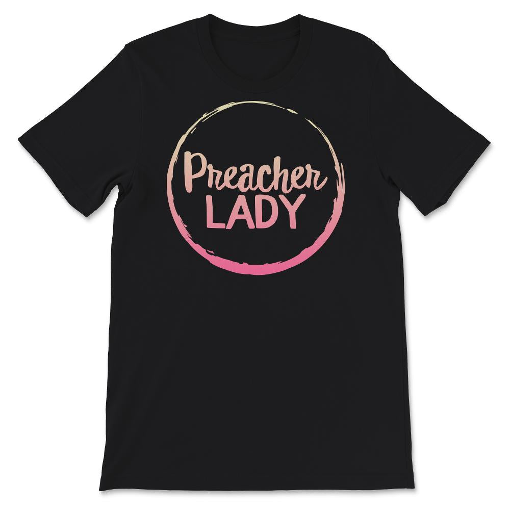 Preacher Lady, Women's Shirt, Female Minister, Religious, Christian