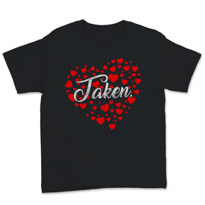 In Love And Taken Shirt Heart Engaged Couple Matching First