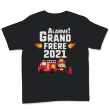 Load image into Gallery viewer, Enfant Alarme Grand Frère 2021 TShirt Annonce de Grossesse Cadeau
