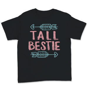 Best Friends Matching Shirts Tall Bestie and Short Bestie Funny