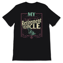 Load image into Gallery viewer, Mowing Gardening Tee, Father&#39;s Day Gift From Wife, My Retirement
