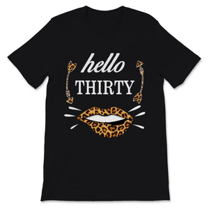 30th Birthday Womens Shirt Hello Thirty Leopard Lips Kiss Funny Bday