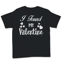 Load image into Gallery viewer, Valentines Day Kids Red Shirt I Found My Valentine Funny Singles
