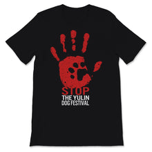 Load image into Gallery viewer, Stop the Yulin Dog Meat Festival Save Animal Rights Red Handprint

