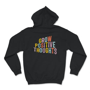 Mental Health Shirt, Grow Positive Thoughts Shirt, Mental Health