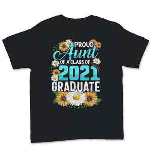 Family of Graduate Matching Shirts Proud Aunt Of A Class of 2021 Grad