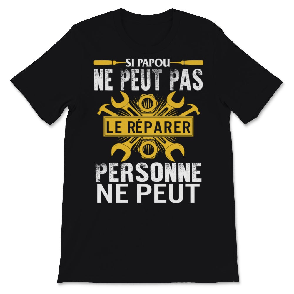 Papou bricolage tee shirt grand-pere homme humour cadeau anniversaire