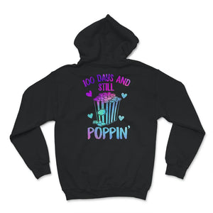 100 Days And Still Poppin, Funny 100 Days Of School Popcorn Sunflower