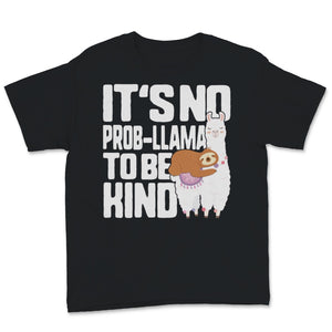 Unity Day Anti Bullying It's No Probllama To Be Kind Llama Sloth