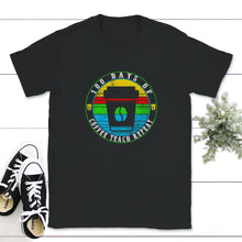 Load image into Gallery viewer, 100 Days Of Coffee Teach Repeat, Funny 100 Days Of School Coffee Tee,
