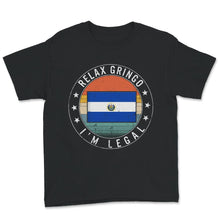 Load image into Gallery viewer, Relax Gringo I&#39;m Legal Shirt, El Salvador Flag Tee, Funny Mexican
