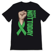 Load image into Gallery viewer, Nope Not Today Hodgkins Lymphoma Cancer Awareness Green Ribbon
