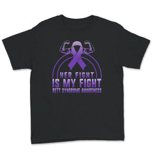 Load image into Gallery viewer, Rett Syndrome Awareness Shirt, Her Fight Is My Fight, Rett Syndrome
