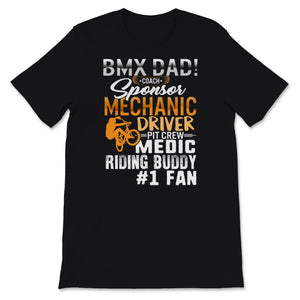 BMX Dad Shirt Coach Medic Riding Buddy #1 Fun Fathers Day Gift For