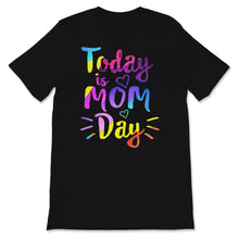 Load image into Gallery viewer, Mom Shirt, Today is Mom Day Tshirt, First Mother&#39;s Day Gift, Coming
