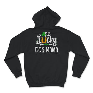 St Patricks Day Shirt Women, One Lucky Dog Mama, Dog Mom, Fur Mama,
