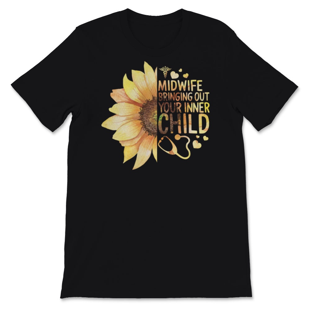 Midwives Day Funny Midwife Shirt Bringing Out Your Inner Child Gift