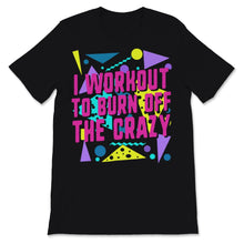 Load image into Gallery viewer, Workout Tanks For Women I Workout To Burn Off The Crazy Funny Gym
